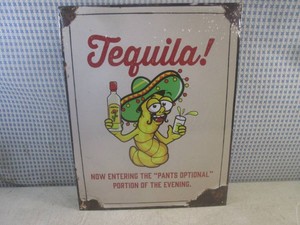 (EC1) Tequila Now Entering The Pants Optional Portion Of The Evening. Metal Sign 16 x 12 12 - New in Shrink Wrap
