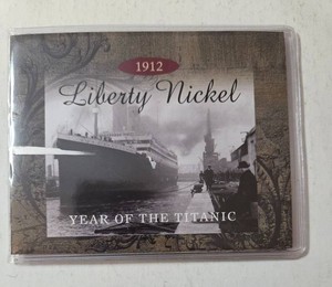1912 Liberty Head V Nickel encapsulated in a commemorative card for the Titanics maiden voyage year - includes COA