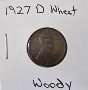 1927D - Wheat Penny.  Woody finish