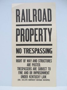 Vintage RAILROAD PROPERTY Warning Poster