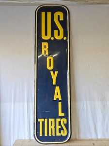 Large Original Embossed US ROYAL TIRES Advertising Sign