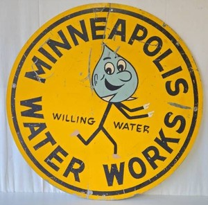 Original Vintage 1950s MINNEAPOLIS WATER WORKS Round Metal Advertising Sign&nbsp