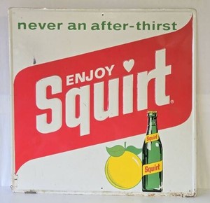 Vintage SQUIRT Embossed Tin Soda sign - Dated 1971