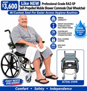 MSRP $3,600 Like NEW Professional Grade RAZ-SP Self-Propelled Mobile Shower Commode Chair Wheelchair WCustom Seat For Easier Access Hygiene Routines 400Lb Capacity, Height-Adjustable Stainless-Steel Rust Proof Frame, Dual-Locking Casters MFG Date 1125