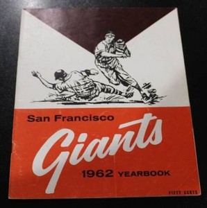 1962 San Francisco Giants Yearbook  Mid Season Update