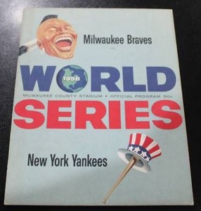 1958 Milwaukee Braves vs New York Yankees World Series Program  Yogi Berra - Mickey Mantle - Hank Aaron