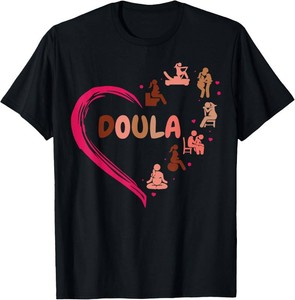 Lets Doula This Doula for Labor Support T-Shirt