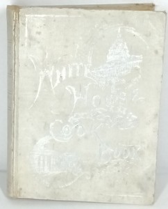 Antique White House Cook Book New and Enlarged Edition Hugo Ziemann Mrs. F.L. Gillette