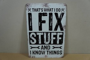 Vintage Style Metal Sign - I Fix Stuff