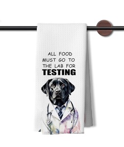 Funny Black Labrador Retriever Kitchen Dish Towels, Black Lab Gifts, All Food Must Go to The Lab for Testing Decorative Hand Tea Towels for Kitchen Bathroom, 16x24 Inches