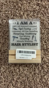Hair Stylist Tabletop Sign, Funny Witty Saying