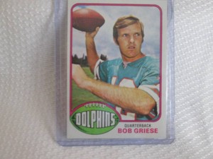 1976 Topps Bob Griese Card...