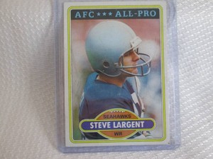 1980 Topps Steve Largent Card...