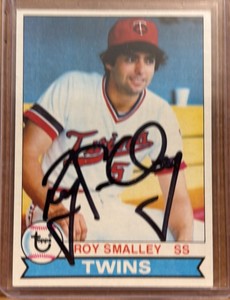 1979 Topps Roy Smalley Autograph Minnesota Twins