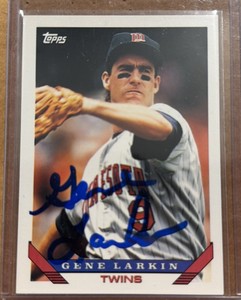 1993 Topps Gene Larkin Autograph Minnesota Twins