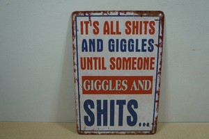 Vintage Style Metal Sign - Its All Shits and Giggles