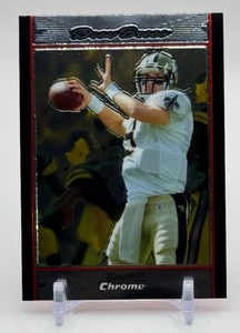 Drew Brees 2007 Topps Chrome Football Card No. BC118
