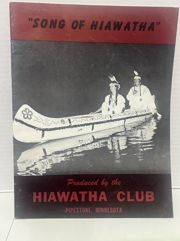 The Song of Hiawatha Program Pipestone, MN