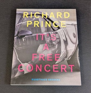 Art Book - Richard Prince Its a Free Concert