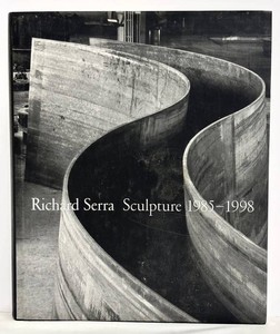 Art Book - Richard Serra Sculpture 1985-1998
