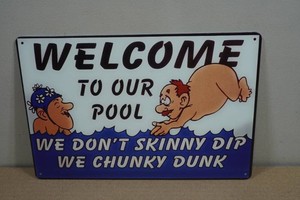 Novelty Metal Sign - Welcome To Our Ool