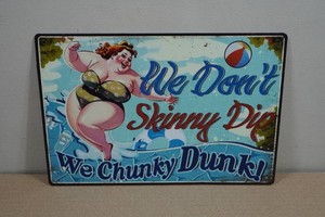 Novelty Metal Sign - We Don�t Skinny Dip