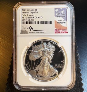 Mercanti Signed 2021-W Proof Silver Eagle Type 1, PF 70 Ultra Cameo
