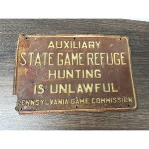 Vintage Metal Pennsylvania Game Commission Hunting Sign