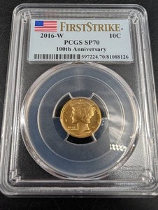 2016-W 110 Ounce Gold 100th Anniversary PCGS SP70 First Strike