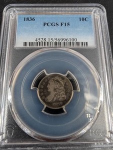 1836 PCGS F15 10C Dime