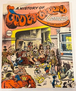 The History of Underground Comics Book