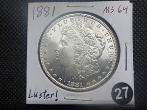 1881 Morgan Silver Dollar Marked MS64 When Purchased