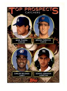 1993 Topps - Top Prospects Mike Piazza, Carlos Delgado, Brook Fordyce #701