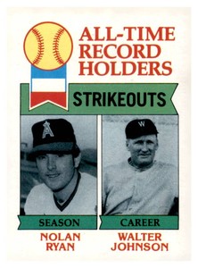 1979 Topps - All-Time Record Holders Nolan Ryan, Walter Johnson #417 Strikeouts