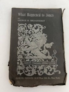 Antique 1910 What Happened to Jones George H Broadhurst Samuel French Play