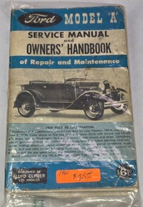 Ford Model A Service Manual & Owners Handbook of Repair and Maintenance  Floyd Clymer