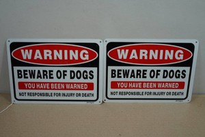2 Metal Warning Signs