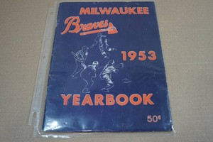 Vintage 1953 Milwaukee Braves Yearbook
