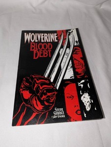 Wolverine Blood Debt  Marvel Comics  Trade Paperback