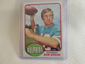 1976 Topps Bob Griese Card...