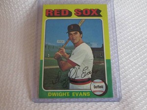 1975 Topps Dwight Evans Card...