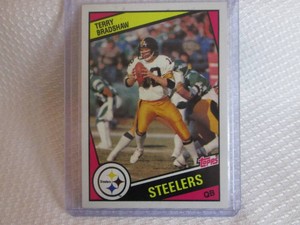 1984 Topps Terry Bradshaw Card...