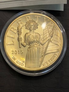2015 U.S. Coinage High Relief Liberty $100 Piece With COA