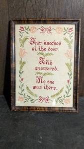 Framed Needlework Sampler - Fear Knocked at the Door