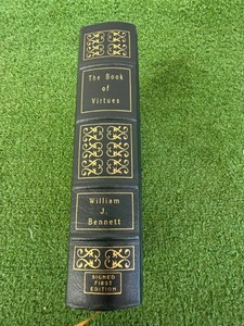 The Book of Virtues by William J Bennett Signed First Edition Bound in Genuine Leather