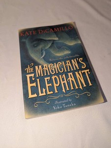 The Magicians Elephant by Kate DiCamillo, Signed