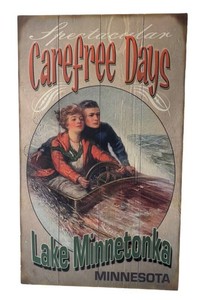 LL - Lake Minnetonka Carefree Days Wooden Sign