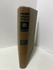 1918 Yellowstone, Grand Canyon, Moki Land Burton Holmes Travelogues Hardcover Book