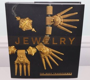 Jewelry the Body Transformed - Metropolitan Museum of Art Hardcover