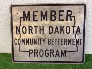 ND Community Betterment Program Sign